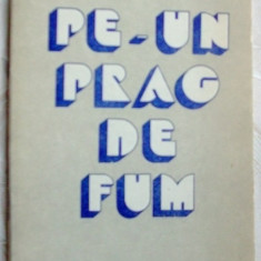GEORGE LESNEA - PE-UN PRAG DE FUM (VERSURI, 1983) [postfata de VAL CONDURACHE]