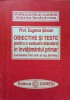 OBIECTIVE SI TESTE PENTRU O EVALUARE STANDARD IN INVATAMANTUL PRIMAR - E. Sincan