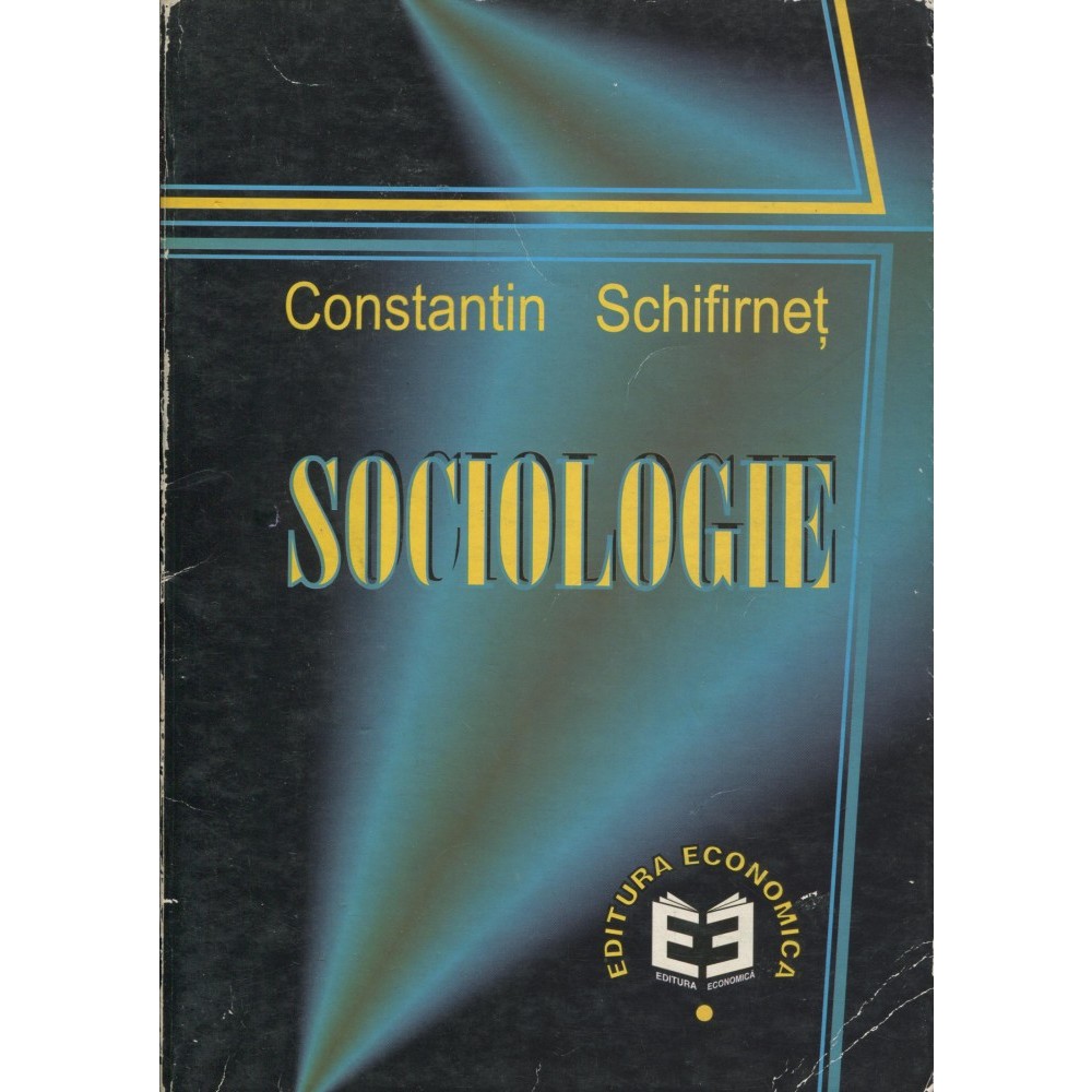 constantin schifirnet sociologie