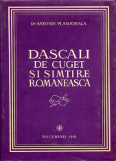 Antonie Plamadeala - Dascali de cuget si simtire romaneasca - 587120 foto