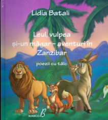 Lidia Batali - Leul, vulpea si-un magar, aventuri in Zanzibar - 588980 foto