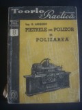 G. Lazaride - Pietrele de polizor si polarizarea