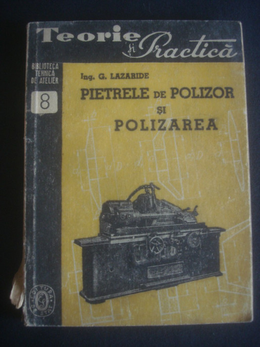 G. Lazaride - Pietrele de polizor si polarizarea