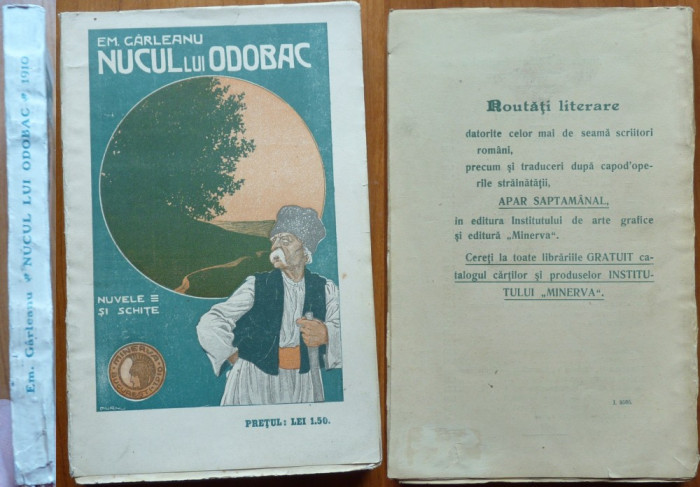 Emil Garleanu , Nucul lui Odobac ; Nuvele si schite , Minerva , 1910 , editia 1