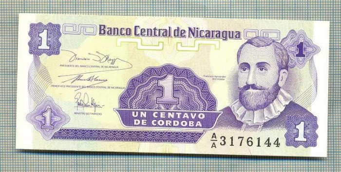 A 570 BANCNOTA-NICARAGUA -1 CENTAVO -ANUL(1991)-SERIA3176144-starea care se vede
