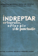 Indreptar ortografic, ortoepic si de punctuatie, 1-a editie foto