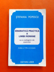 GRAMATICA PRACTICA A LIMBII ROMANE Stefania Popescu Editia a VII a revazuta foto