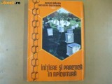 Initiere si practica in apicultura - E. Marza N. Nicolaide,stare foarte buna .