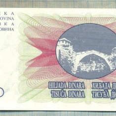 A 604 BANCNOTA-BOSNIA HERZEGOVINA-1000 DINARA-ANUL1992-SERIA-starea care se vede