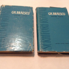 Opere alese - Gh. Braescu - 2 vol - Editura pentru literatura - 1962,RF10/3