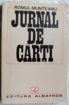 ROMUL MUNTEANU - JURNAL DE CARTI (I) [1973] foto