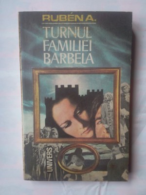 (C324) RUBEN A. - TURNUL FAMILIEI BARBELA foto