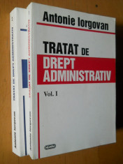 TRATAT DE DREPT ADMINISTRATIV - ANTONIE IORGOVAN - 2 VOLUME foto