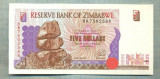 A 786 BANCNOTA- ZIMBABWE - 5 DOLLARS -ANUL1997-SERIA7502588 -starea care se vede