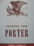 Cumpara ieftin Katherine Anne Porter (lb. engleza) - George Hendrick