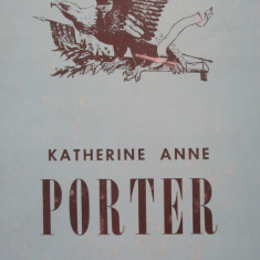 Katherine Anne Porter (lb. engleza) - George Hendrick