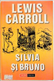 Silvia si Bruno / Lewis Carroll, 2003