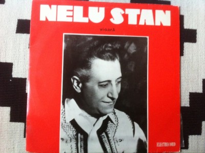 NELU STAN VIOARA DISC VINYL LP MUZICA POPULARA FOLCLOR electrecord EPE 01336 VG+ foto