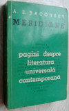 Cumpara ieftin A.E.BACONSKY-MERIDIANE:PAGINI DESPRE LITERATURA UNIVERSALA CONTEMPORANA,EPL 1965