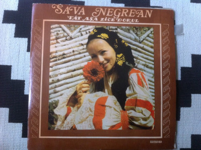 Sava Negrean tat asa zice dorul disc vinyl lp muzica populara folclor EPE 01289 foto