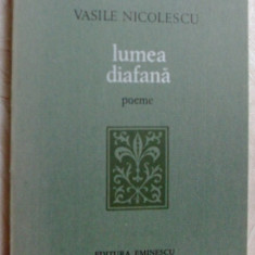 VASILE NICOLESCU - LUMEA DIAFANA (POEME) [ed. princeps 1977/coperta PETRE HAGIU]