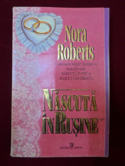 Nora Roberts - Nascuta in rusine - 591881 foto