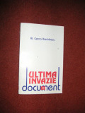 Al. Cerna-Radulescu - Ultima invazie - Document