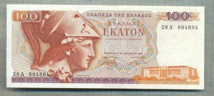 A 806 BANCNOTA-GRECIA- 100 DRACHMAI -ANUL1978-SERI804894-starea care se vede