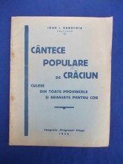IOAN I. GAROFOIU - CANTECE POPULARE DE CRACIUN ( DIN TOATE PROVINCIILE ) - 1936 foto