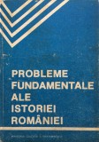 PROBLEME FUNDAMENTALE ALE ISTORIEI ROMANIEI