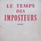 Le temps de Imposteurs - Paul Vialar