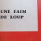 Une faim de Loup - Andre Remacle