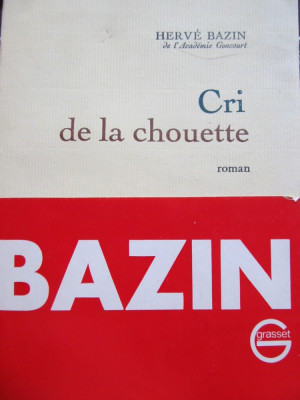 Cri de la Chouette - Herve Bazin foto