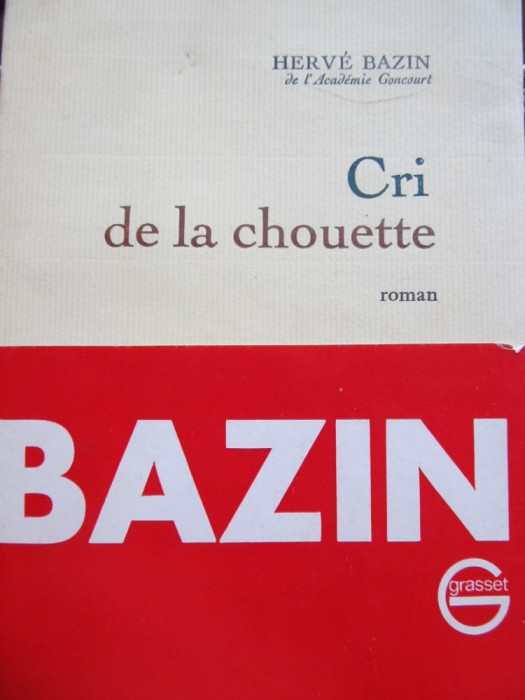 Cri de la Chouette - Herve Bazin