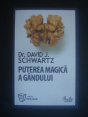 DAVID J. SCHWARTZ - PUTEREA MAGICA A GANDULUI foto