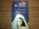 Mireasa fara voie de Jo Beverley