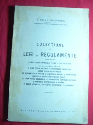 N.Riga si N.Dragomirescu -Colectiune de Legi si Regulamente - Ed. 1926 foto