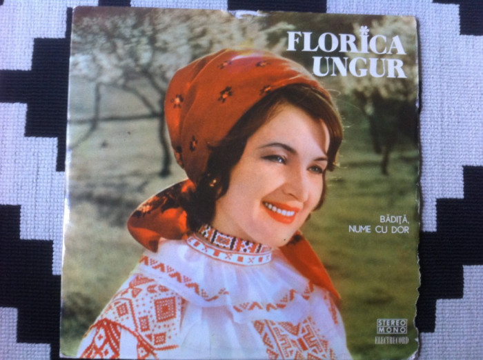 florica ungur badita nume cu dor disc vinyl lp muzica populara folclor EPE 01398