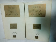 TROPICUL CAPRICORNULUI / TROPICUL CANCERULUI - HENRY MILLER - Editura EST 1997 foto