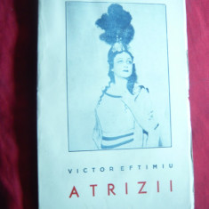 V.Eftimiu - Atrizii - Prima Ed. 1939 , Tragedie-cu prima distributie