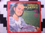Mariana draghicescu cine-o zis la cantec frate disc vinyl lp muzica populara VG, Electrecord