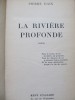 La Riviere Profonde - Pierre Daix