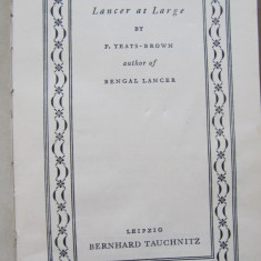 Lancer at Large - F. Yeats Brown