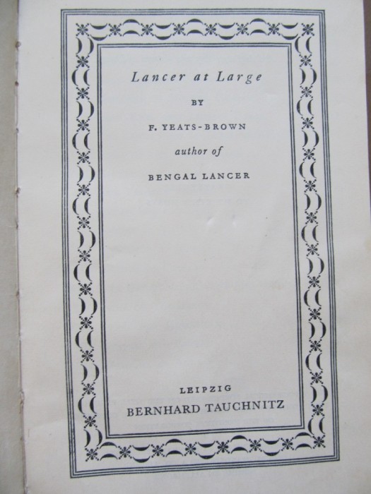 Lancer at Large - F. Yeats Brown