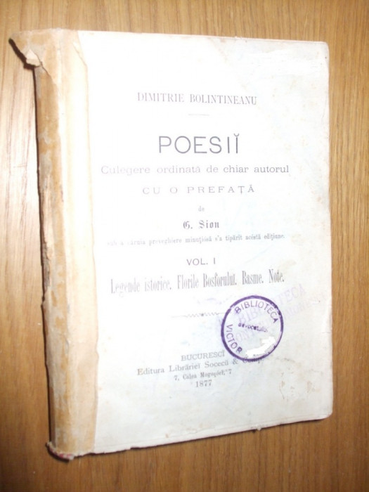 DIMITRIE BOLINTINEANU - POESII - prefata: G. Sion - Vol. I - 1877, 508 p.