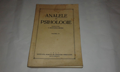 ANALELE DE PSIHOLOGIE director C.RADULESCU MOTRU Vol.4. Ed.1937 foto
