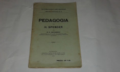PEDAGOGIA LUI H.SPENCER de G.G.ANTONESCU Ed.1915 foto