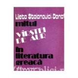 Lileta Stoianovici-Donat - Mitul *v&icirc;rstei de aur* &icirc;n literatura greaca