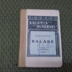 BALADE HENRY MURGER BIBLOTECA MINERVEI NR 71,30,5,135 ,112 ....