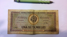 100000 LEI 1947 + BONUS 2 BANCNOTE VECHI foto